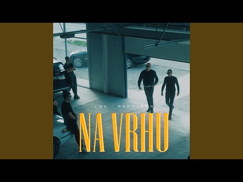 Na vrhu (feat. Napoleon)