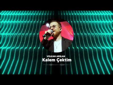 Volkan Arslan - Kalem Çektim