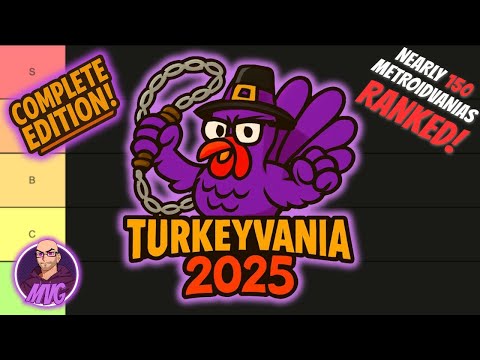 Turkeyvania 2025 Tier List Round-Up: Complete Edition (Nearly 150 Metroidvanias RANKED!)