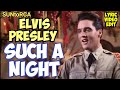 Elvis Presley - Such A Night (Lyric Video Edit)