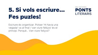 5. Si vols escriure... fes puzles!