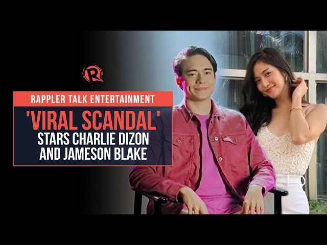 Rappler Talk Entertainment: ‘Viral Scandal’ stars Charlie Dizon and Jameson Blake