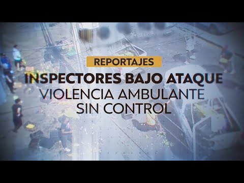 Reportajes T13: Violencia extrema contra inspectores municipales