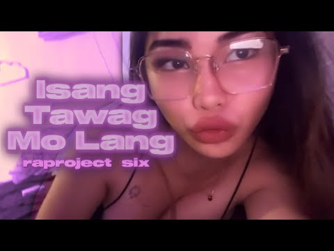 RAPROJECT SIX - ISANG TAWAG MO LANG (Official Lyric Visualizer)
