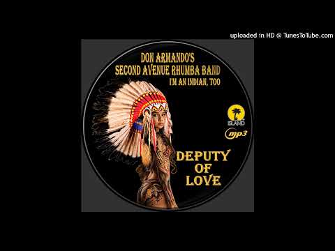 Deputy Of Love DON ARMANDO'S SECOND AVENUE RHUMBA BAND