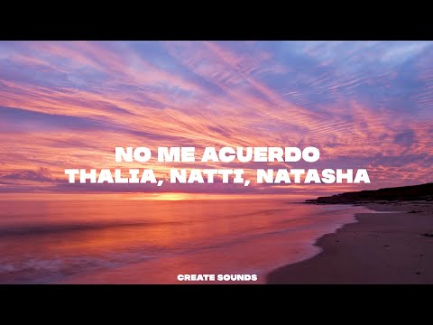 Thalía, Natti Natasha, Becky G - NO ME ACUERDO x SIN PIJAMA (Mashup)