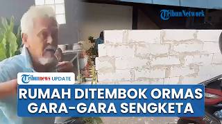 Kronologi Rumah di Tangsel Ditembok Ormas, Bermula dari Jual Beli yang Dilakukan Secara Lisan