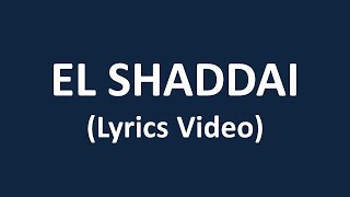 El Shaddai, Kids Song (Lyrics Video)