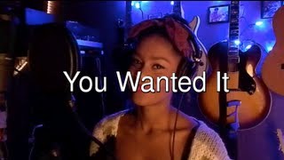You Wanted It
