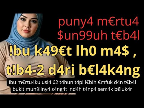 Punya Ibu Memang Lebih Tebal #kisahnyata