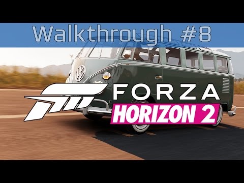 Forza Horizon 2 - Gameplay Walkthrough Part #8 HD 1080P]