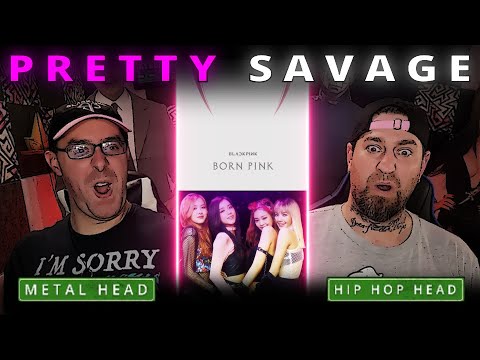 WE React to BLACKPINK: PRETTY SAVAGE - AND SAVAGE THEY ARE!
