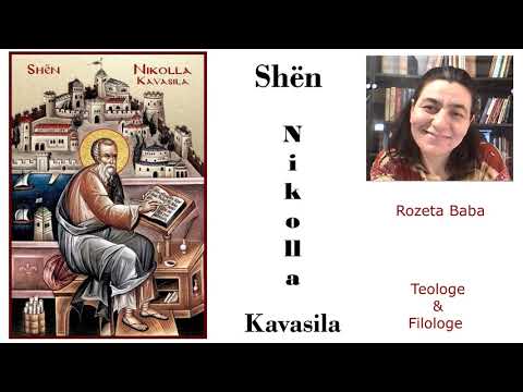 Shën Nikolla Kavasila  (20 qershor).                  Përgatiti: Rozeta Baba