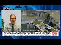 Gempa Magnitudo 7 6 Terjang Jepang