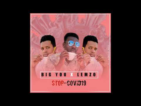 Big you X lemzo (stop-covid19)😷 [audio]