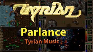 Tyrian Music: Parlance DOS