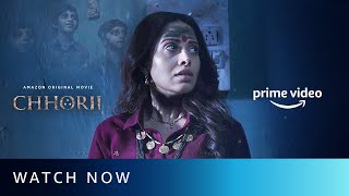 Chhorii - Watch Now | Nushrratt Bharuccha, Mita Vasisth, Saurabh Goyal | Amazon Original Movie