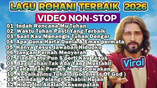 Download lagu KUMPULAN NONSTOP LAGU ROHANI POPULER DAN TERBAIK 2026 - INDAH RENCANAMU TUHAN mp3 Download lagu KUMPULAN NONSTOP LAGU ROHANI POPULER DAN TERBAIK 2026 - INDAH RENCANAMU TUHAN mp3