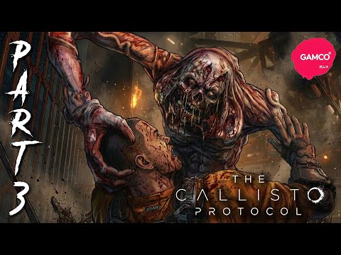 THE CALLISTO PROTOCOL Gameplay Part 3 - Aftermath & Habitat (Chapter 3 & 4) (FULL GAME)