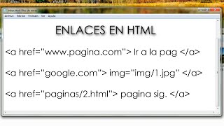 Tutorial HTML enlaces entre paginas y enlaces con imágenes BIEN explicado