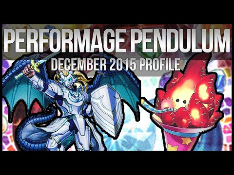 Yu-Gi-Oh Performage Pendulum Deck Profile | December 2015