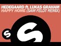 Hedegaard - Happy Home ft. Lukas Graham (Sam ...