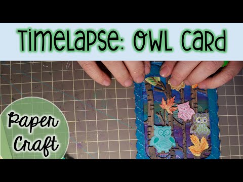 Owl Birthday Card Time-Lapse