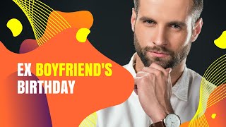 Birthday Prayer for Ex Boyfriend | My Ex Boyfriend