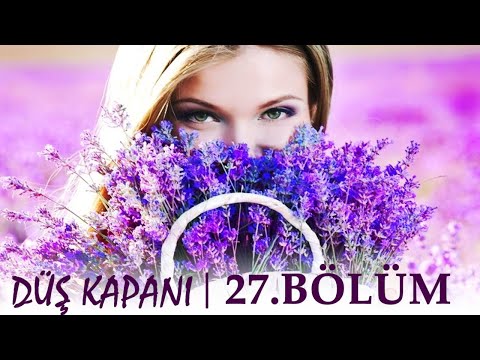 , title : 'DÜŞ KAPANI ✨ 27.BÖLÜM ✨ DREAM TRAP ⁠- Episode.27 -⁠ (English & Spanish subs)'
