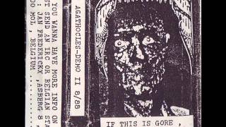 Agathocles - If This Is Gore, What's Meat Then? 1988