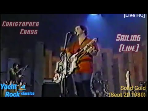 Christopher Cross - Sailing [Live] Solid Gold (Sept 20 1980)