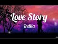 Indila - Love Story(speed up) • Lyrics | Lyrics Video •