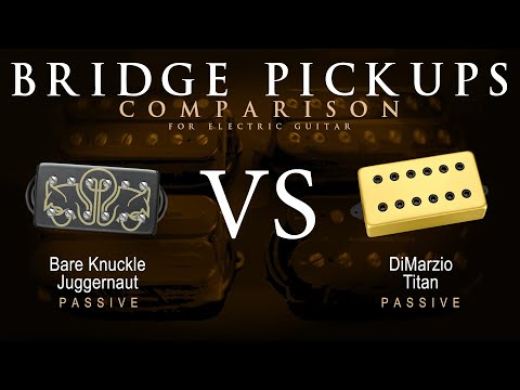 Bare Knuckle JUGGERNAUT vs DiMarzio TITAN - Bridge Guitar Pickup Comparison Tone Demo