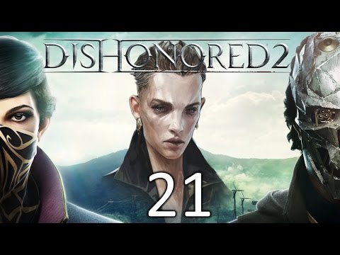 Dishonored 2 - odc.21 " Śmierć Cesarzowej?!"