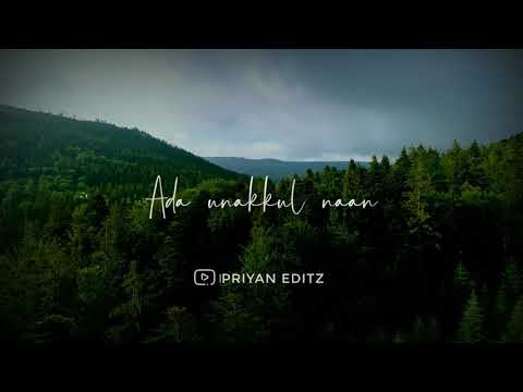 kaatrukullae Song "Whatsapp Status"  | Sarvam | Yuvan | Priyan Editz