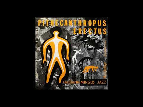 PITHECANTHROPUS ERECTUS/THE CHARLIE MINGUS JAZZ WORKSHOP（LPレコード）