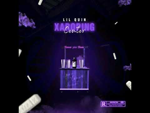 Lil Quin x Luccasphil-Xaroping Center