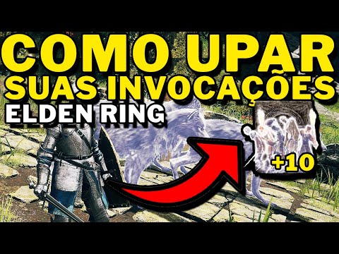 Elden Ring - Como UPAR AS INVOCAÇOES PARA O (+10)!!!(Summons)!!!!!