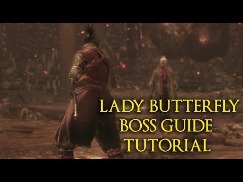 Lady Butterfly Boss Guide Tutorial - Sekiro: Shadows Die Twice