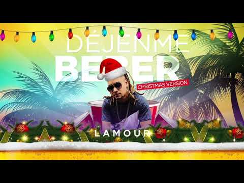 Video Déjenme Beber (Christmas Version) de Javyy L'amour