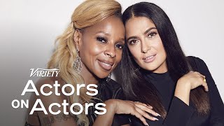 Mary J. Blige and Salma Hayek: Variety's Actors on Actors (Full Interview) video