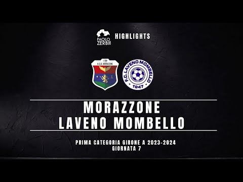 [HIGHLIGHTS] Prima Categoria Gir. A 23/24 - Morazzone - Laveno Mombello