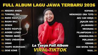 Download lagu FULL ALBUM NEGORO ANGIN - LA TASYA FULL ALBUM - PLAYLIST LAGU JAWA TERPOPULER 2026 mp3