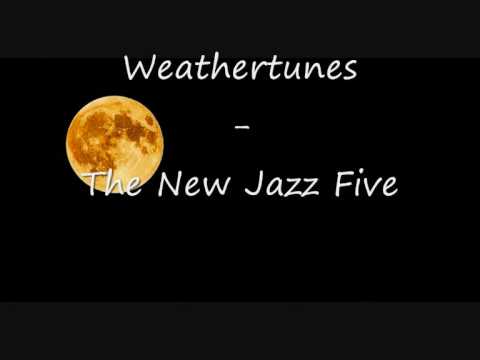 Weathertunes - The New Jazz Five