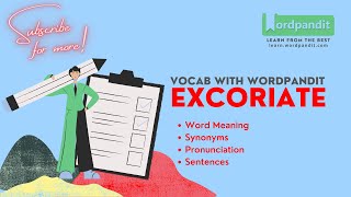 Excoriate Meaning | Synonyms | Sentence | Easy Trick || Vocab with Wordpandit | Learn English