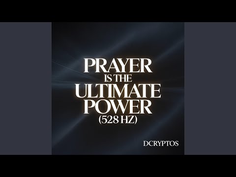 PRAYER IS THE ULTIMATE POWER