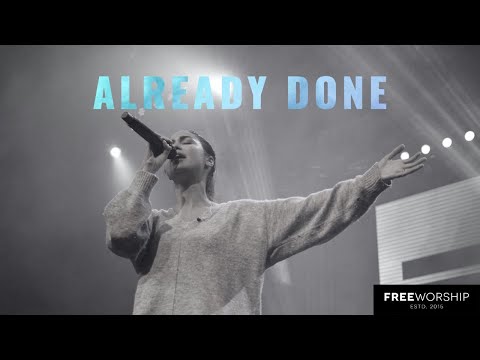 Already Done | Free Worship