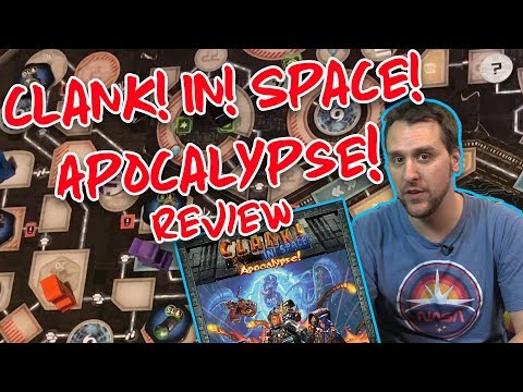 Good Luck, High Five Reviews Clank! In! Space! Apocalypse!