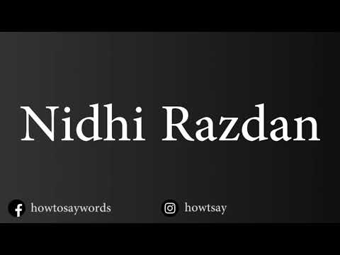 How To Pronounce Nidhi Razdan