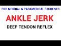 ANKLE JERK | DEEP TENDON REFLEX | CLINICAL LAB | PHYSIOLOGY